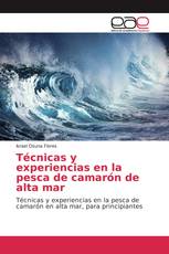 Técnicas y experiencias en la pesca de camarón de alta mar