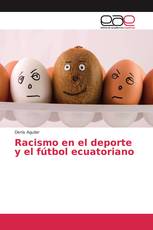 Racismo en el deporte y el fútbol ecuatoriano