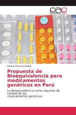 Propuesta de Bioequivalencia para medicamentos genéricos en Perú