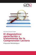 El diagnóstico: apreciación y tratamiento de la Comprensión Lectora