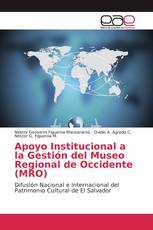 Apoyo Institucional a la Gestión del Museo Regional de Occidente (MRO)