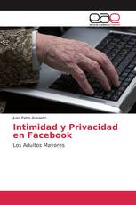 Intimidad y Privacidad en Facebook