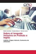 Sobre el lenguaje inclusivo en Francés e Inglés