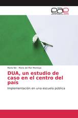 DUA, un estudio de caso en el centro del país