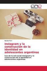 Instagram y la construcción de la identidad en adolescentes argentinas