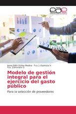 Modelo de gestión integral para el ejercicio del gasto público