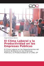 El Clima Laboral y la Productividad en las Empresas Públicas