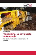 Veganismo. La revolución más grande