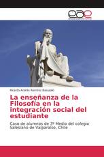 La enseñanza de la Filosofía en la integración social del estudiante