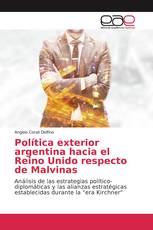 Política exterior argentina hacia el Reino Unido respecto de Malvinas