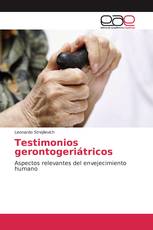 Testimonios gerontogeriátricos