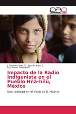 Impacto de la Radio Indigenista en el Pueblo Hñä-hñü, México