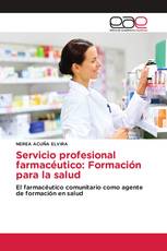 Servicio profesional farmacéutico: Formación para la salud
