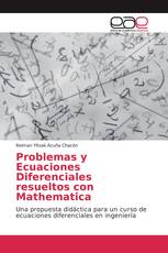 Problemas y Ecuaciones Diferenciales resueltos con Mathematica