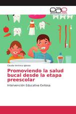 Promoviendo la salud bucal desde la etapa preescolar