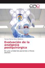 Evaluación de la analgesia postquirúrgica