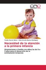 Necesidad de la atención a la primera infancia