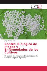 Control Biológico de Plagas y Enfermedades de los Cultivos