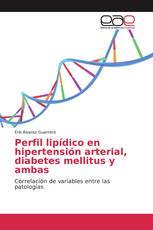 Perfil lipídico en hipertensión arterial, diabetes mellitus y ambas