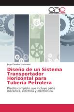 Diseño de un Sistema Transportador Horizontal para Tubería Petrolera