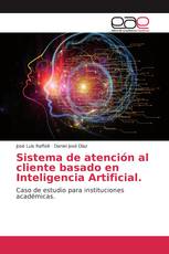 Sistema de atención al cliente basado en Inteligencia Artificial.