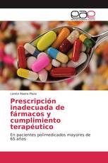 Prescripción inadecuada de fármacos y cumplimiento terapéutico