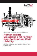 Human Rights Violations and Foreign Non-Contractual Civil Liability