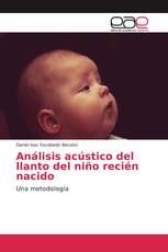 Análisis acústico del llanto del niño recién nacido