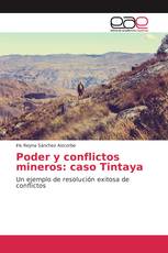 Poder y conflictos mineros: caso Tintaya