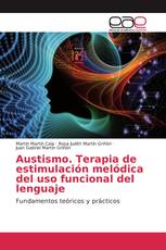 Austismo. Terapia de estimulación melódica del uso funcional del lenguaje