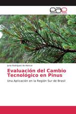 Evaluación del Cambio Tecnológico en Pinus