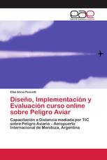 Diseño, Implementación y Evaluación curso online sobre Peligro Aviar