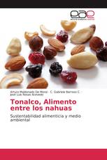 Tonalco, Alimento entre los nahuas