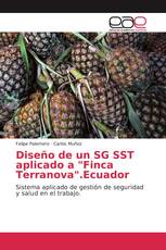 Diseño de un SG SST aplicado a "Finca Terranova".Ecuador