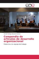 Compendio de artículos de desarrollo organizacional