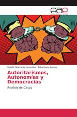 Autoritarismos, Autonomías y Democracias