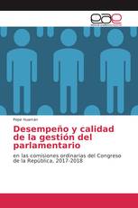 Desempeño y calidad de la gestión del parlamentario