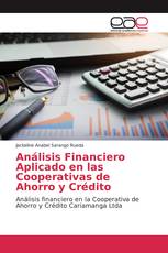 Análisis Financiero Aplicado en las Cooperativas de Ahorro y Crédito