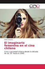 El imaginario femenino en el cine chileno