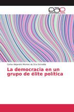 La democracia en un grupo de élite política