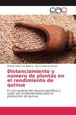 Distanciamiento y número de plantas en el rendimiento de quinua