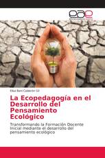 La Ecopedagogía en el Desarrollo del Pensamiento Ecológico