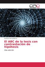 El ABC de la tesis con contrastación de hipótesis