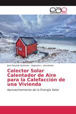 Colector Solar Calentador de Aire para la Calefacción de una Vivienda