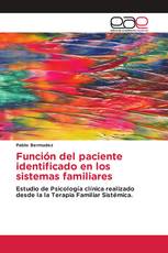 Función del paciente identificado en los sistemas familiares