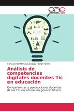 Análisis de competencias digitales docentes Tic en educación