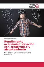 Rendimiento académico: relación con creatividad y afrontamiento