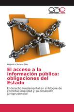 El acceso a la información pública: obligaciones del Estado