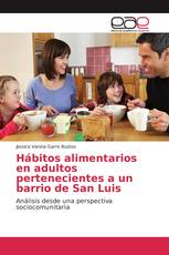 Hábitos alimentarios en adultos pertenecientes a un barrio de San Luis