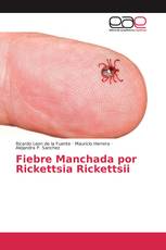 Fiebre Manchada por Rickettsia Rickettsii